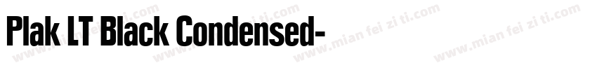 Plak LT Black Condensed字体转换